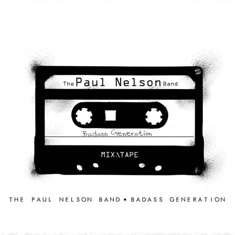 Paul Nelson Band, Badass Generation, album cover