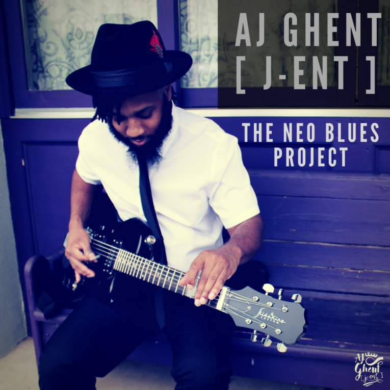 AJ Ghent, The Neo-Blues Project, album review, Rock and Blues Muse
