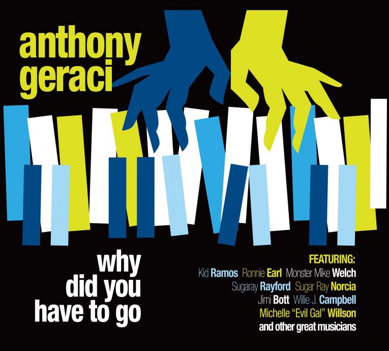 Single Premiere, Why Did You Have To Go, Anthony Geraci, Rock and Blues Muse