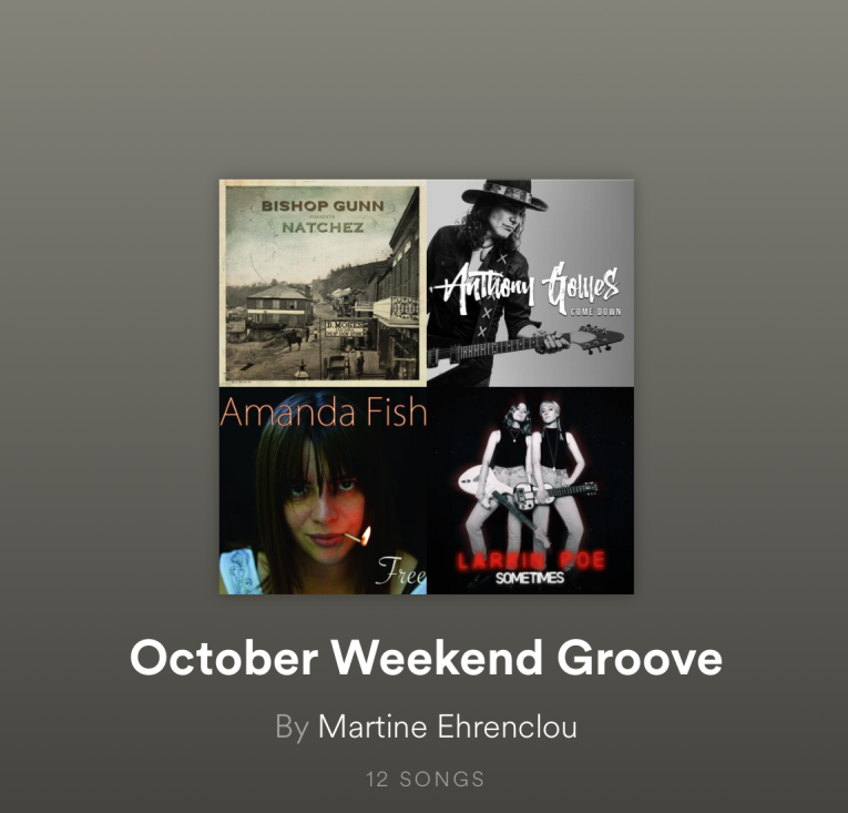 October Weekend Groove Playlist, Martine Ehrenclou, Rock and Blues Muse, blues music, blues-rock music, current artists