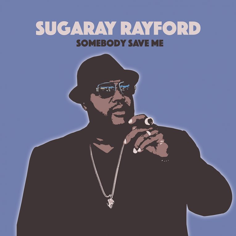 Album announcement, Sugaray Rayford, Somebody Save Me, Forty Below Records, Rock and Blues Muse