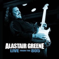 Alastair Greene, <em>Live From The 805</em>, Top 20 Albums of 2018, Rock and Blues Muse