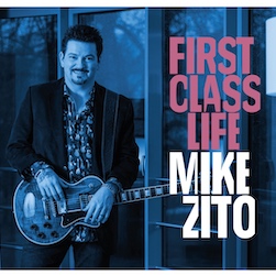 Mike Zito, <em>First Class Life</em>, Top 20 Albums 2018, Rock and Blues Muse