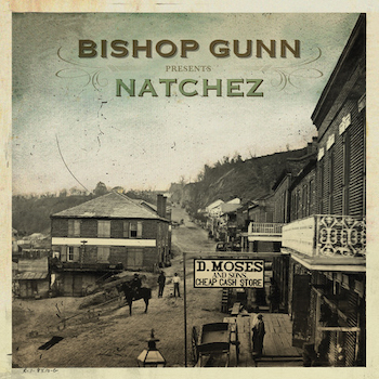 Bishop Gunn. Natchez, review, Rock and Blues Muse