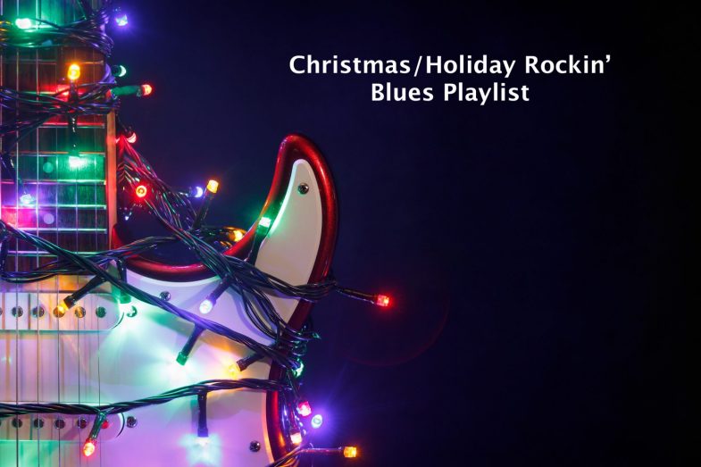 Christmas Holiday Rockin' Blues Playlist 2018, Rock and Blues Muse