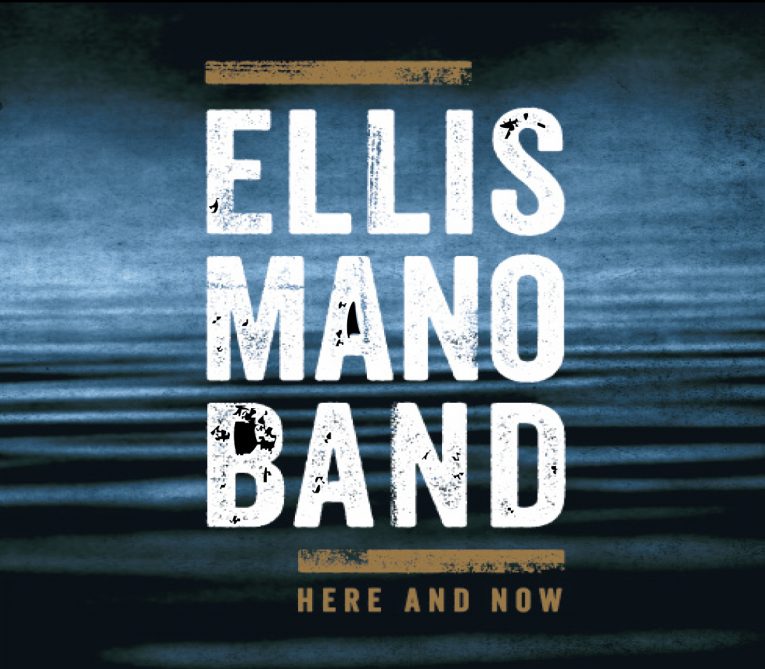 Album review, Here And Now, Ellis Mano Band, blues rock, rock music, Martine Ehrenclou, Rock and Blues Muse