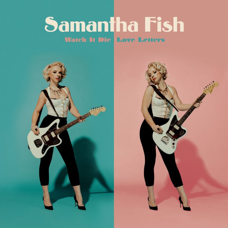Samantha Fish, new album, Kill Or Be Kind, Rounder Records, Rock and Blues Muse