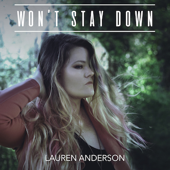 Lauren Anderson, Wont Stay Down