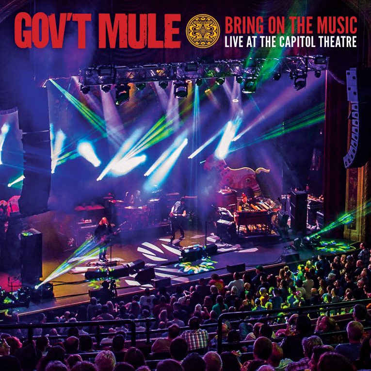 Gov't Mule,'Bring On The Music Live At The Capitol Theater', album review, Rock and Blues Muse