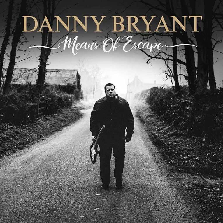 Danny Bryant, new album, Means of Escape, Rock and Blues Muse