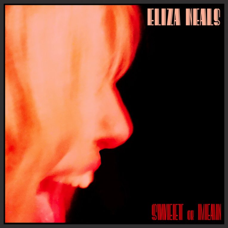 Eliza Neals, Sweet or Mean, review, Tom O'Connor, Rock and Blues Muse