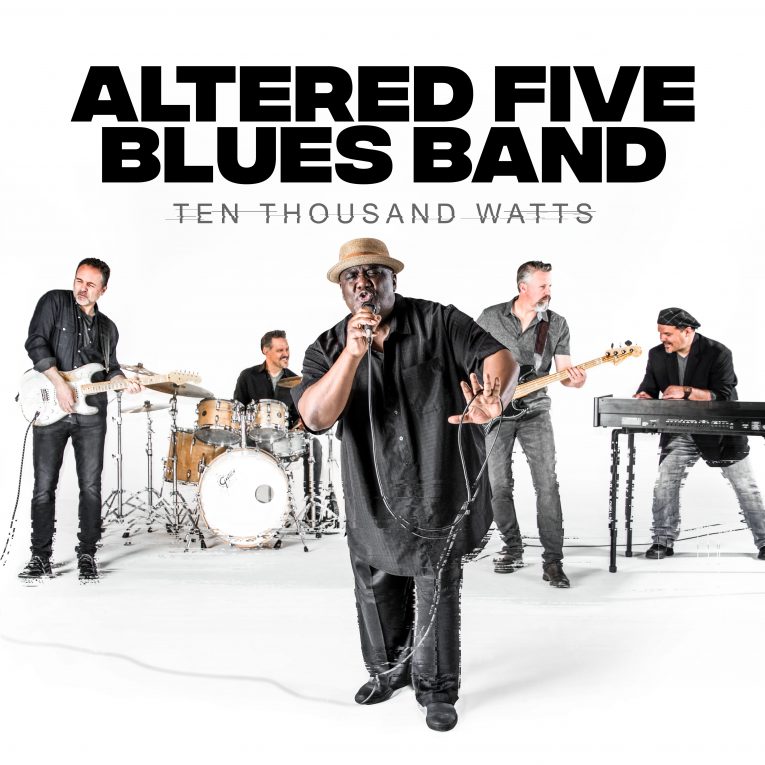 Altered Five Blues Band, Ten Thousand Watts, album review, Rock and Blues Muse