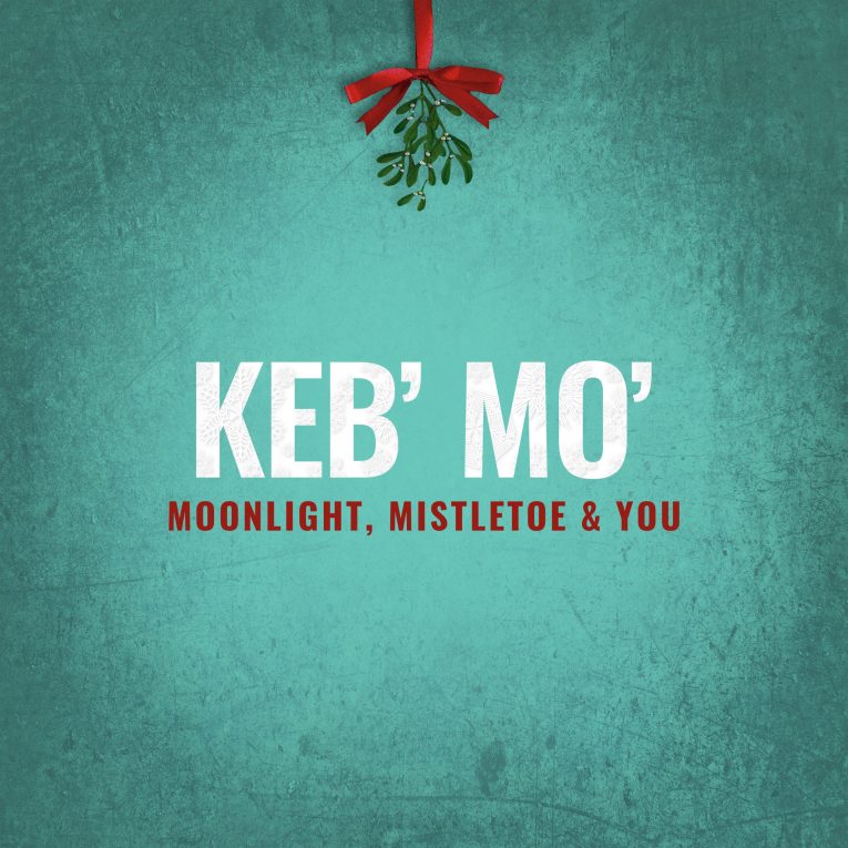 Moonlight, Mistletoe & You, Keb' Mo, album review, Martine Ehrenclou, Rock and Blues Muse