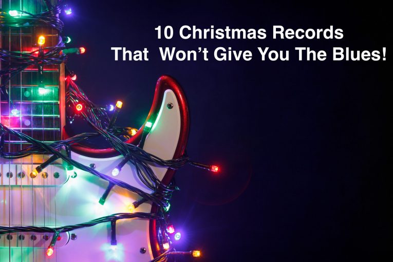 10 Christmas Holiday Records That Won't Give You The Blues, Rock and Blues Muse