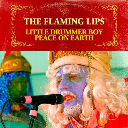 The Flaming Lips Little Drummer Boy Peace On Earth, Rock and Blues Muse