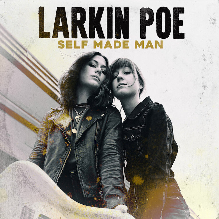 Larkin Poe, new video release, She's A Self Made Man, Rock and Blues Muse