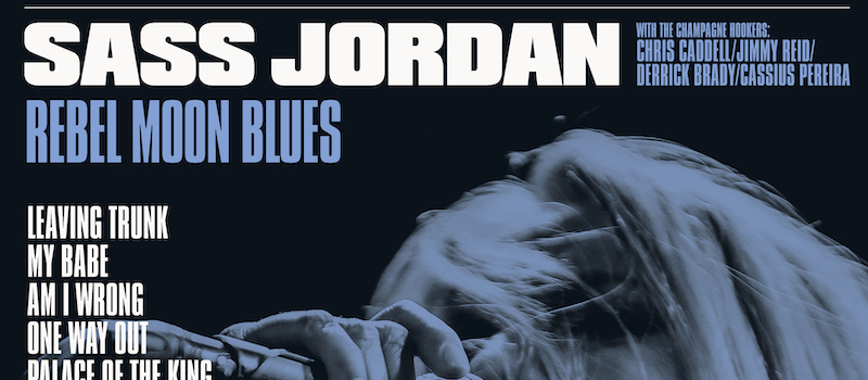 Sass Jordan - Rebel Moon Blues -  Music