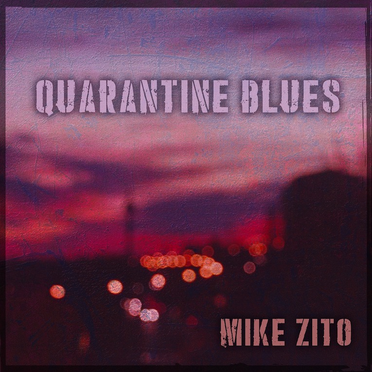 Mike Zito, Quarantine Blues, album review, Rock and Blues Muse