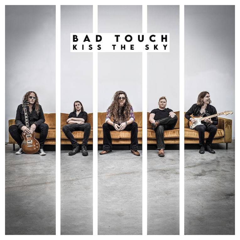Bad Touch, new album announcement, Kiss The Sky, Rock and Blues Muse