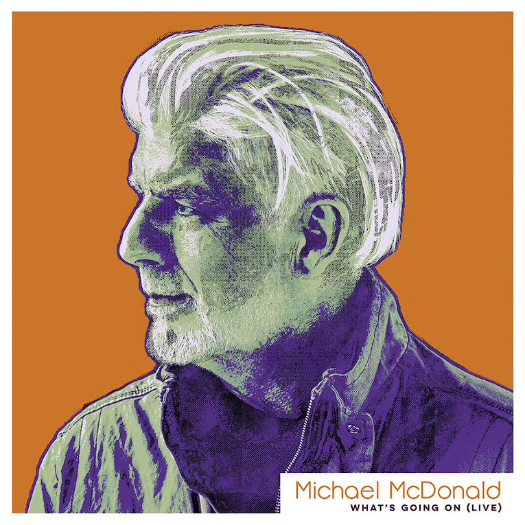 Michael McDonald, new single release, What's Going On, Rock and Blues Muse