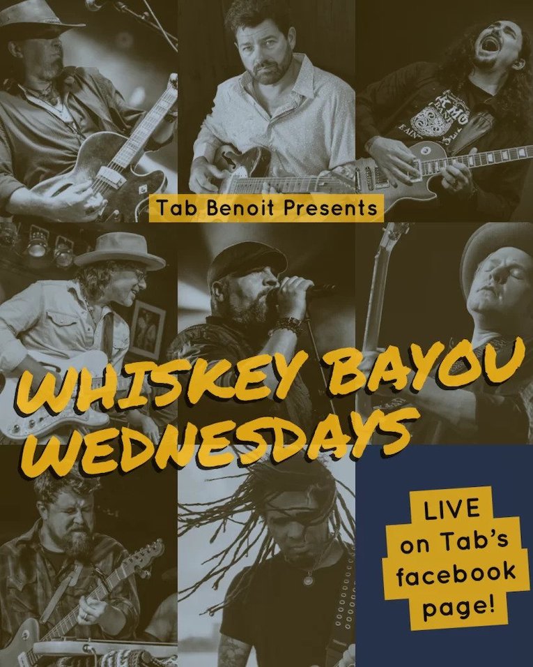 Tab Benoit Presents 'Whiskey Bayou Wednesdays, live streaming concerts, Tab Benoit's Facebook page, Rock and Blues Muse