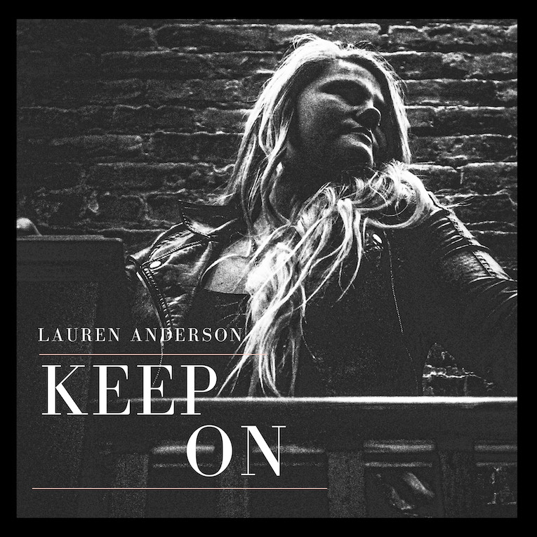 Lauren Anderson, vocalist and songwriter, new single release, "Keep On", Rock and Blues Muse