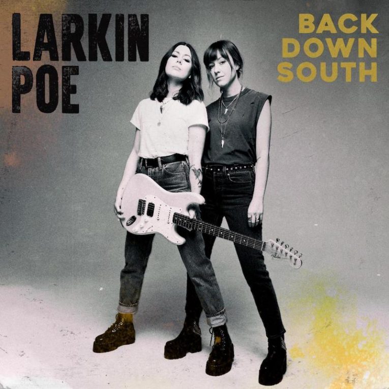 Larkin Poe, new single release, Back Down South, Rock and Blues Muse