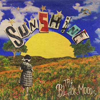 The Black Moods, Sunshine, album review, Rock and Blues Muse