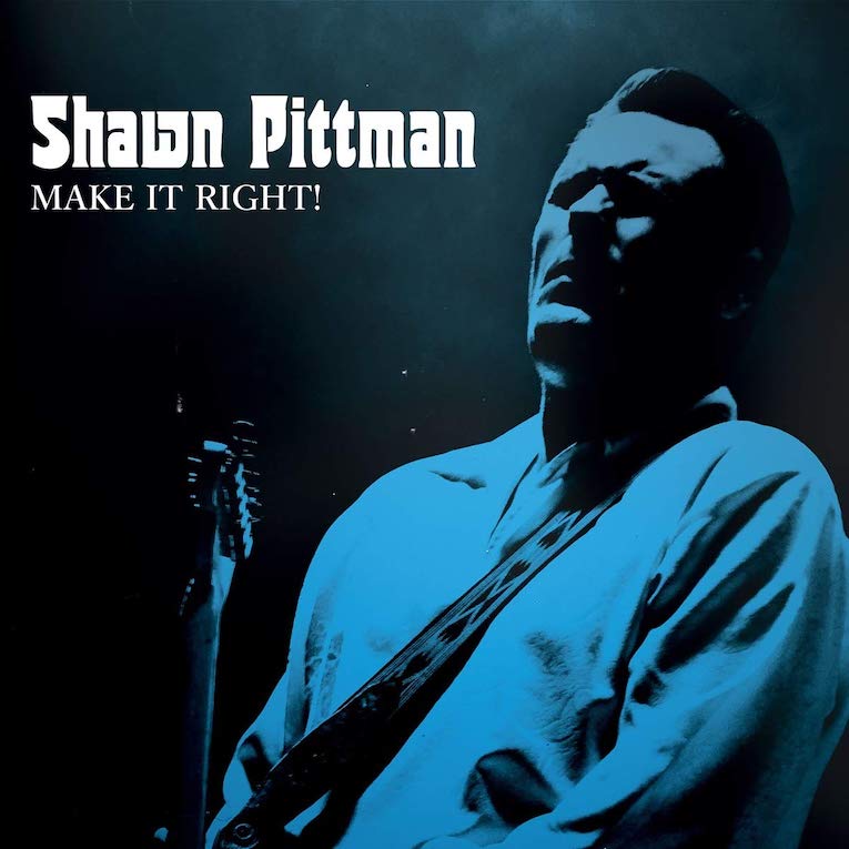 Shawn Pittman, Make It Right!, album review, Rock and Blues Muse
