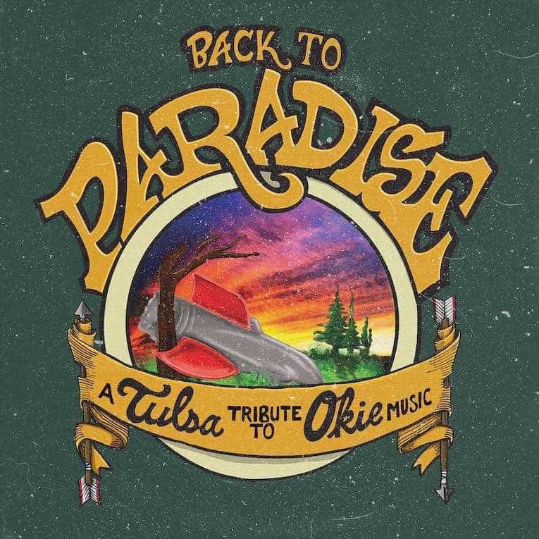 Back To Paradise: A Tulsa Tribute To Okie Music album image