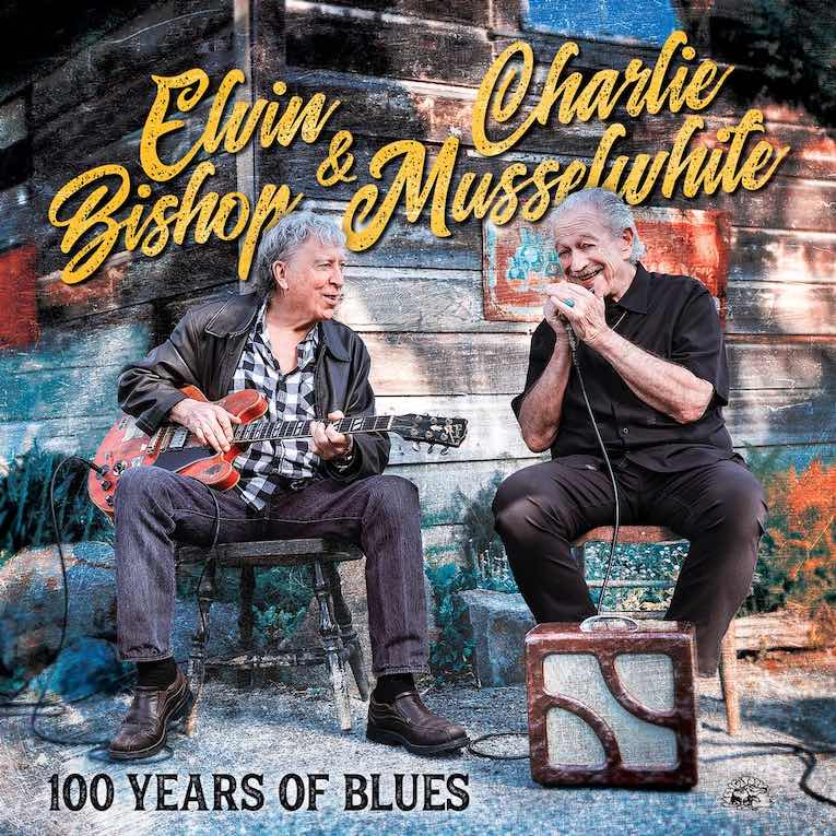 Elvin Bishop and Charlie Musselwhite to release new album 100 Years of Blues