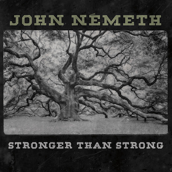 John Németh Stronger Than Strong