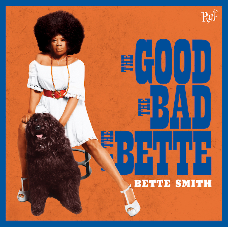 Bette Smith The Good, The Bad, and the Bette album cover