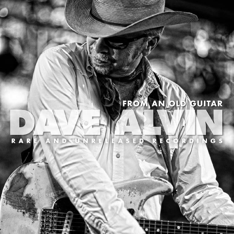 Dave Alvin From An Old Guitar Rare And Unreleased Recordings album cover