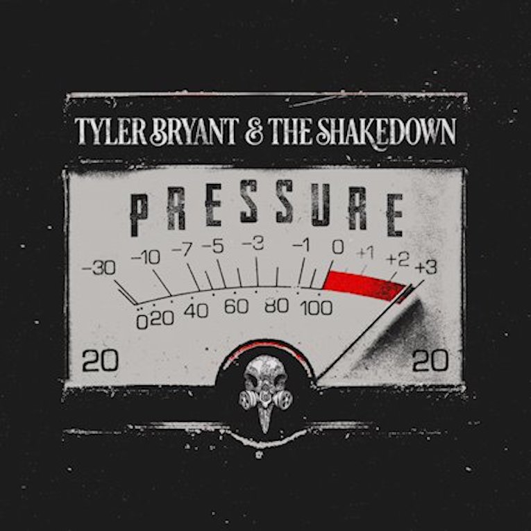 Tyler Bryant & The Shakedown Pressure album cover