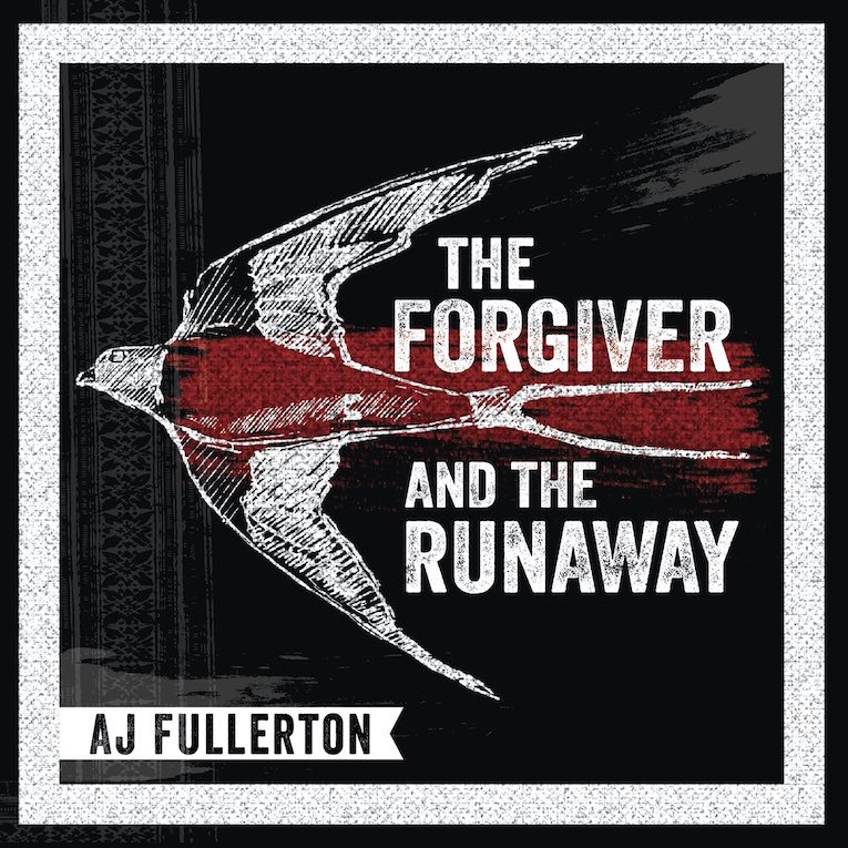 Aj Fullerton The Forgiver and the Runaway album cover