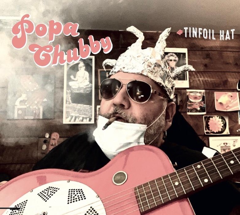 Popa Chubby Tin Foil Hat album cover