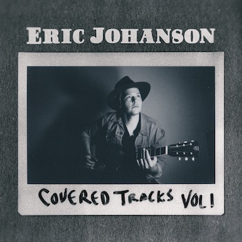Eric Johanson Covered Tracks Vol. 1 album cover