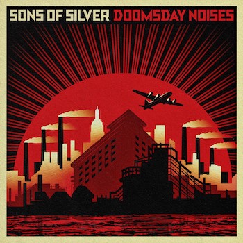 Sons of Silver Doomsday Noises