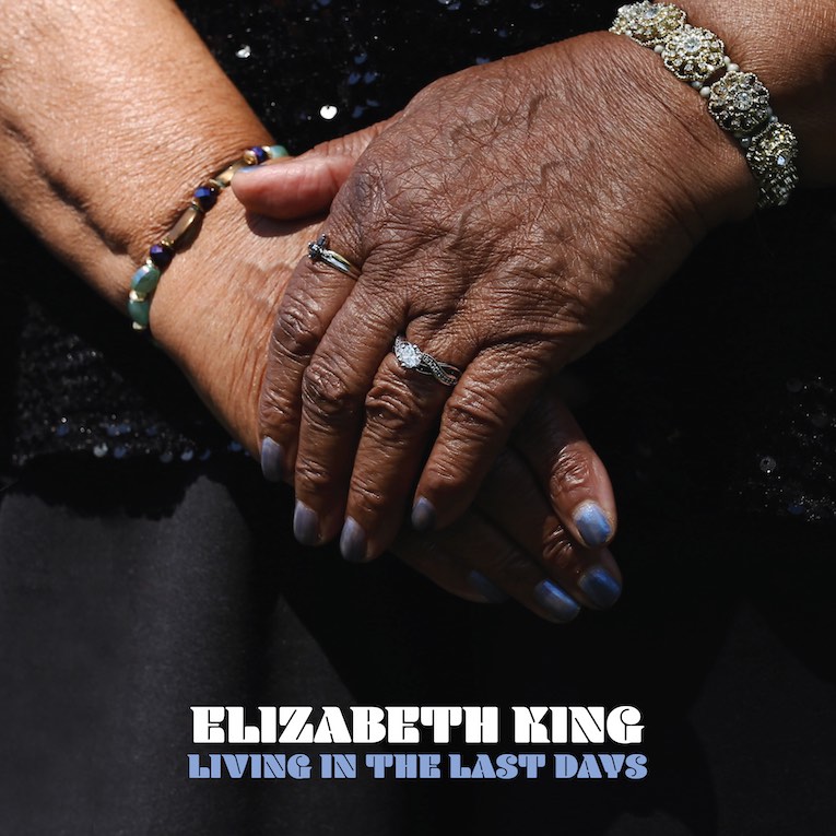 'Living In The Last Days' by Elizabeth King album cover