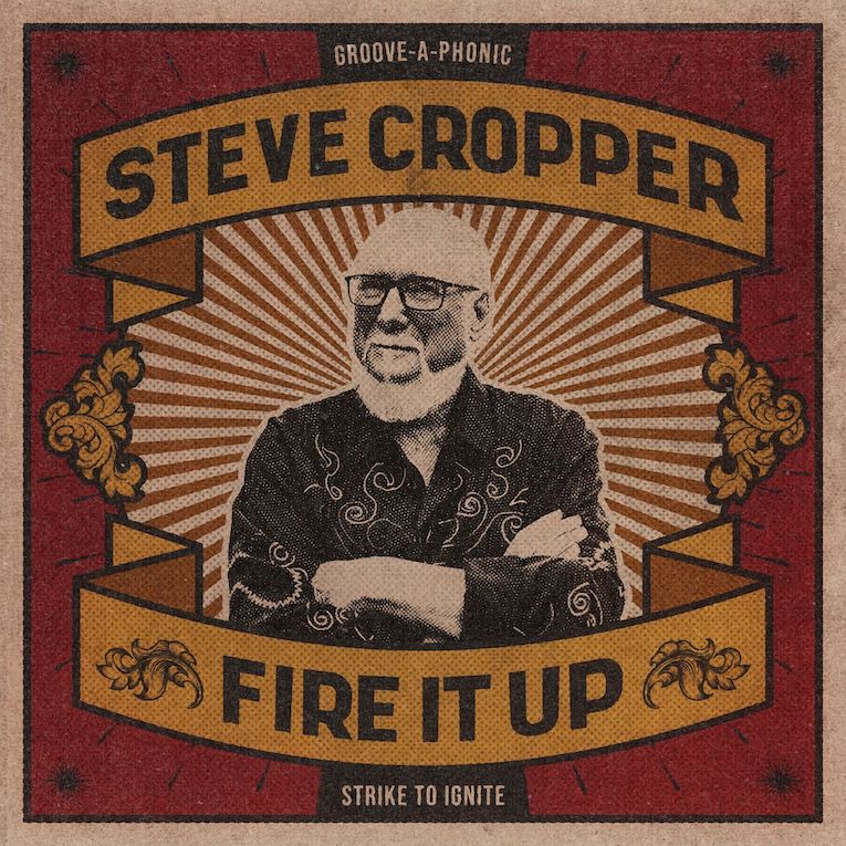 Steve Cropper Fire it Up album cover