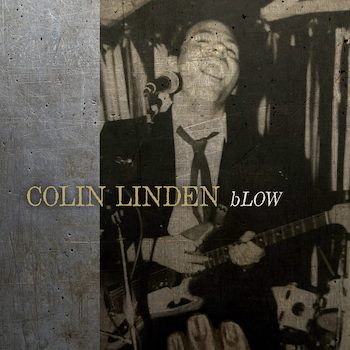Colin Linden bLOW album cover