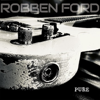 Robben Ford Pure album cover
