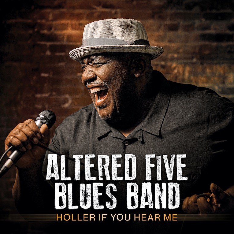 Altered Five Blues Band, Holler If You Hear Me, album cover