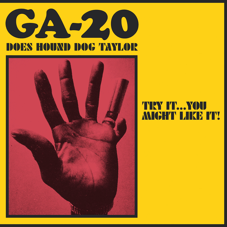 GA-20 Does Hound Dog Taylor: Try It…You Might Like It! album cover