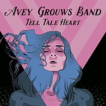 Avey Grouws Band Tell Tale Heart album cover