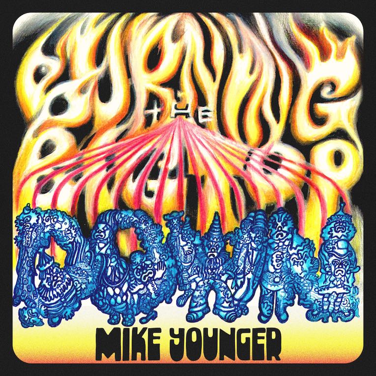Burning The Big House Down Mike Younger album cover