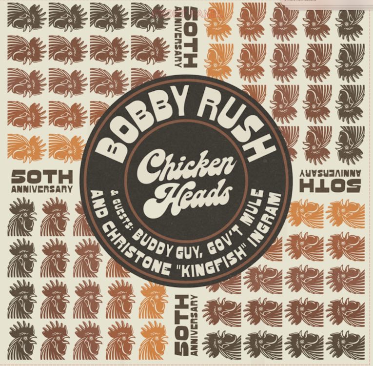 50th Anniversary Chicken Heads Bobby Rush album image