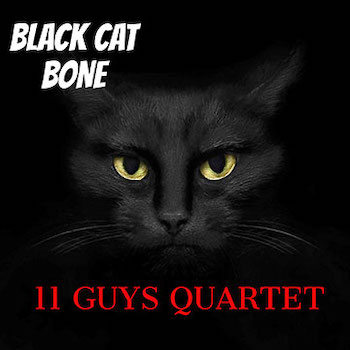 11 Guys Quartet Black Cat Bone single image
