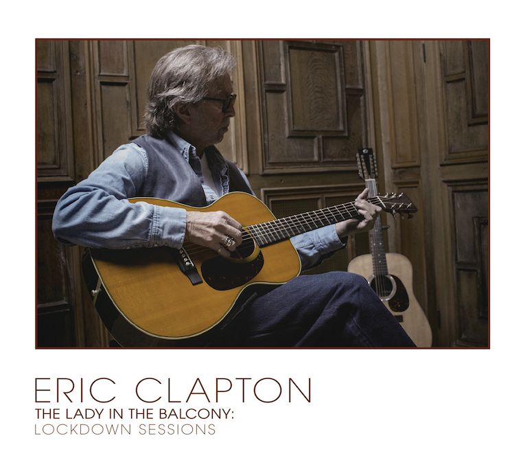 Eric Clapton The Lady In The Balcony: Lockdown Sessions, album cover